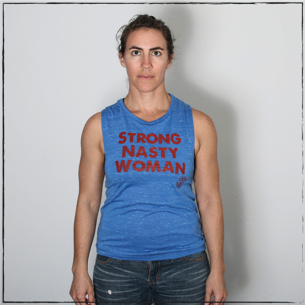 The Person who Created the Strong Nasty Woman Shirt Strong Athletic Founder Nadia Kean 